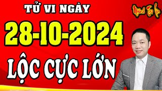 Tu Vi Hang Ngay 28102024 Chỉ Đích Danh Con Giáp Trúng Độc Đắc Số Đỏ Như Son Ngày Mai Lĩnh Thưởng [upl. by Airamasor]