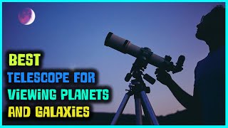 Top 5 Best Telescopes for Viewing Planets and Galaxies Review 2023  Reflector Classic Telescope [upl. by Inihor106]