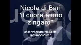 il cuore e uno zingaro NICOLA DI BARI lyric Learn italian singing [upl. by Arorua]