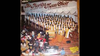 quotBE YE STEADFASTquotTHE FLORIDA MASS CHOIR [upl. by Naggem]