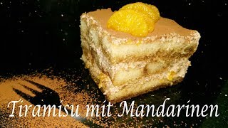 Thermomix® TM5 Tiramisu mit Mandarinen [upl. by Nauquf236]