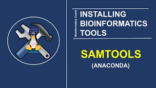 Bioinformatics Tools  Install samtools using anaconda [upl. by Emmy]