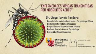 ENFERMEDADES VÍRICAS TRANSMITIDAS POR MOSQUITOS AEDES [upl. by Nnairek641]