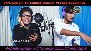 MOBUMAYRO CHANEHAMAMA BANJARA NEW REC STUDIO VIDEO SINGER KORRA KITTU NAIK [upl. by Cummings32]