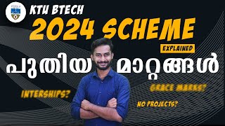 KTU BTech 2024 Scheme  New Changes  Full Explanation  2024 [upl. by Langsdon985]