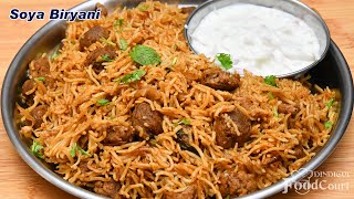 Soya Biryani Recipe Tasty Meal Maker Biryani Soya Chunks Biryani [upl. by Now267]