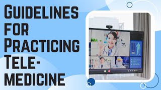 Guidelines for Telemedicine PracticeWhat you Should Know [upl. by Lejna]