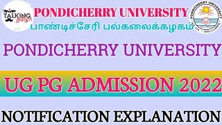 PONDICHERRY UNIVERSITY  UG PG ADMISSION  2022  NOTIFICATION EXPLANATION  ‎talkingtamila [upl. by Ajiak]