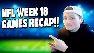 NFL WEEK 18 GAMES RECAP  PLAYOFF SPOTS CLINCHED [upl. by Nirtak]