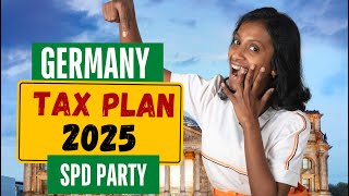 Germanys New Tax Plan  2025  How It Impacts Expats and the Middle Class in Germany [upl. by Narad314]