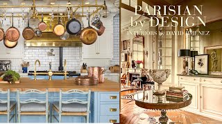 Book Review Parisian by Design Interiors by David Jimenez amp How To Decorate Like You Live in Paris [upl. by Enilraep]