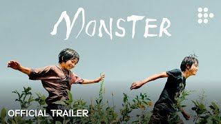 MONSTER  Official Trailer  Handpicked by MUBI [upl. by Htiekel606]