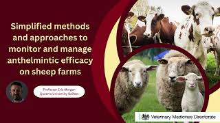 Eric Morgan Simplified methods and approaches to monitor and manage anthelmintic efficacy on farms [upl. by Koppel267]