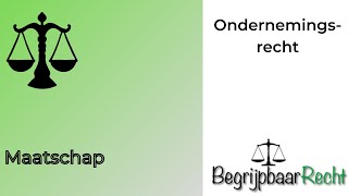 Ondernemingsrecht maatschap [upl. by Nonad]