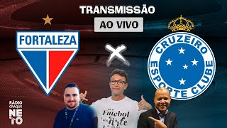 Fortaleza x Cruzeiro  AO VIVO  Campeonato Brasileiro 2023  Rádio Craque Neto [upl. by Eenahs]