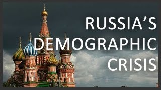 Russias demographic crisis [upl. by Hildebrandt]