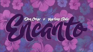 Encanto  Don Omar ft Sharlene Taule  Lyrics  Letra [upl. by Reisfield89]