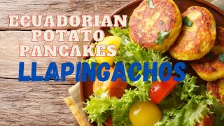 Llapingachos Traditional Ecuadorian Potato Pancakes [upl. by Einnos]