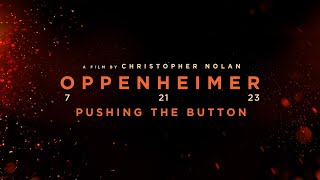 Oppenheimer  Pushing The Button Featurette [upl. by Esilegna]