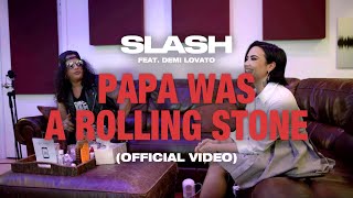 Slash feat Demi Lovato  quotPapa Was A Rolling Stonequot Official Video [upl. by Adlig]