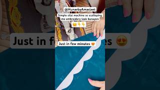 Stitching idea Scalloping embroidery just in few minutes short youtubeshorts hunarbyamarjeet [upl. by Inatirb]