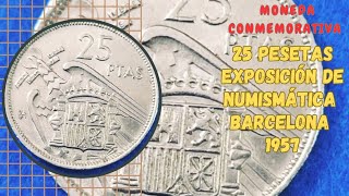 🚩MONEDA de 25 pesetas 1957 VALIOSA y RARA Serie BA Descubre su Historia y Valor numismático [upl. by Ailegnave]