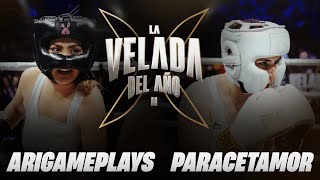 ARIGAMEPLAYS VS PARACETAMOR  LA VELADA DEL AÑO 2 [upl. by Margo398]