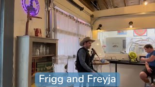 Frigg and Freyja Live in Colorado [upl. by Meilen]