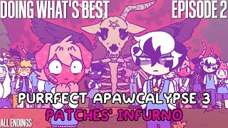 Doing Whats Best  Purrfect Apawcalypse 3 Patches Infurno  Episode 2 All Endings Lets Play [upl. by Mcnamara]