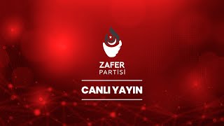 Zafer Partisi 2 Olağan Büyük Kongresi  Canlı [upl. by Nimar969]