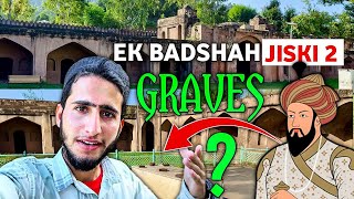 Ek Aisa Badshah Jis ki Do Kabre GravesHain Par Kise😱🤯 vlog mughal [upl. by Okiron]