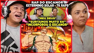 MINHA MÃE REAGINDO AO Rap do Escanor  Extermínio Solar  TK RAPS [upl. by Hayley]