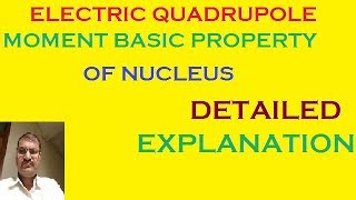 ELECTRIC QUADRUPOLE MOMENT BASIC PROPERTY OF NUCLEUS [upl. by Aivun]