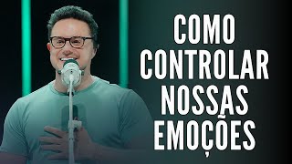 COMO controlar NOSSAS EMOÇÕES DEIVE LEONARDO [upl. by Algernon]