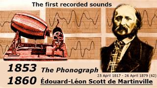 The First Recorded Sounds [upl. by Einatsed]