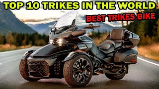 Top 10 Best Trikes In The World 2024 I 3Wheel Motorcycle [upl. by Asined401]