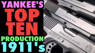 TOP TEN Production 1911s [upl. by Adlev]