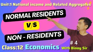 Who is a resident and nonresident Class 12th  Economics  National Income  Binoy Sir [upl. by Ariana]