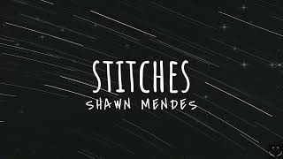 Shawn Mendes  Stitches Lyrics 1 Hour [upl. by Manon]