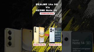 Realme 14x 5g Vs Redmi Note 14  Best Comparison short video [upl. by Andersen]