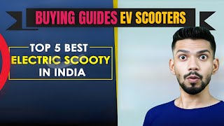 Top 5 Electric Scooters in India 2025 – Ultimate Buying Guide Before 2025s Feb [upl. by Vincenta600]