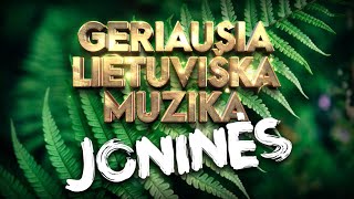 Geriausia Lietuviška Muzika JONINĖS 2022  Lietuviškos Muzikos Rinkinys  Top Dainos [upl. by Naujak]