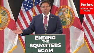 BREAKING NEWS DeSantis Signs Into Law Hardline Property Rights Bill To Crack Down On Squatters [upl. by Kalb]