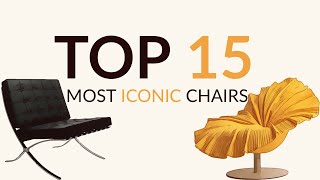 TOP 15 Iconic Chairs  Interior Design [upl. by Akinnor19]