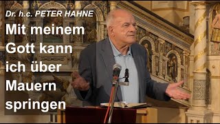 Predigt Dr hc Peter Hahne  Mit meinem Gott kann ich über Mauern springen  Kirche Bristow [upl. by Ydde166]