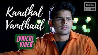 Kaadhal Vandhaal  Lyrical video  Iyarkai  Tamil Music Castle [upl. by Aimet]