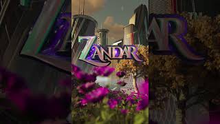 Zandar™ ©2024 [upl. by Enisaj]