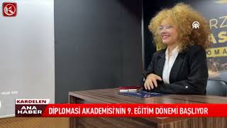 Kardelen TV  DİPLOMASİ AKADEMİSİNİN 9 EĞİTİM DÖNEMİ BAŞLIYOR [upl. by Oskar]