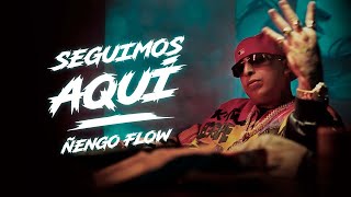 Ñengo Flow  Seguimos Aquí Official Video [upl. by Affer445]