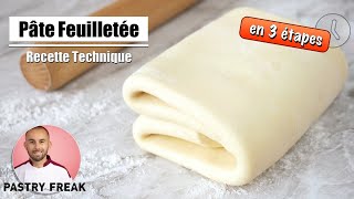 La PATE FEUILLETÉE RAPIDE  Recette facile en 3 ÉTAPES [upl. by Gavriella]